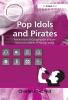 Pop Idols and Pirates