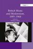 British Music and Modernism 1895-1960