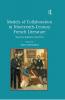 Models of Collaboration in Nineteenth-Century French Literature