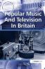 Popular Music And Television In Britain