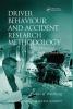 Driver Behaviour and Accident Research Methodology