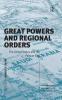 Great Powers and Regional Orders