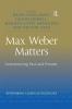 Max Weber Matters