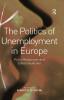 Politics of Unemployment in Europe