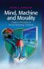 Mind Machine and Morality