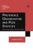 Preference Organisation and Peer Disputes