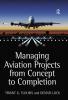 Managing Aviation Projects from Concept to Completion