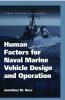 Human Factors for Naval Marine Vehicle Design and Operation