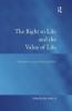Right to Life and the Value of Life