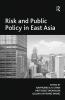 Risk and Public Policy in East Asia