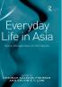 Everyday Life in Asia