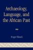 Archaeology Language and the African Past