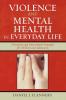 Violence and Mental Health in Everyday Life