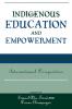 Indigenous Education and Empowerment