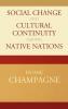 Social Change and Cultural Continuity among Native Nations