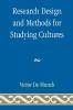 Research Design and Methods for Studying Cultures