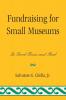 Fundraising for Small Museums
