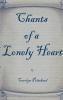Chants of a Lonely Heart