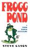 Frogg Pond