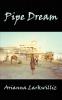 Pipe Dream