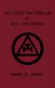 The History and Symbolism of Royal Arch Masonry