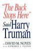The Buck Stops Here Said Harry Truman