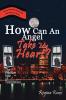 How Can An Angel Take My Heart?