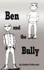 Ben and the Bully
