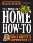 Black & Decker The Book of Home How-to Revised and Updated