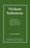Violent Solutions