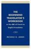 Beginning Translator's Workbook