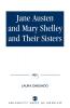 Jane Austen and Mary Shelley and Their Sisters