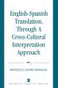 English-Spanish Translation through a Cross-Cultural Interpretation Approach