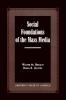 Social Foundations of the Mass Media