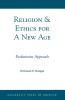 Religion & Ethics for a New Age