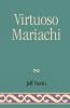 Virtuoso Mariachi