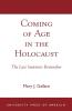 Coming of Age in the Holocaust