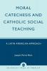 Moral Catechesis and Catholic Social Teaching