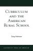 Curriculum and the American Rural School