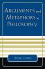 Arguments and Metaphors in Philosophy