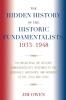 Hidden History of the Historic Fundamentalists 1933-1948