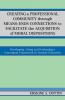 Creating a Professional Community through Means-Ends Connections to Facilitate the Acquisition of Moral Disposition