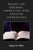 Essays on German American and English Literature