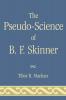 Pseudo-Science of B. F. Skinner