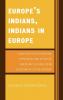 Europe's Indians Indians in Europe