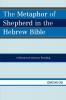 Metaphor of Shepherd in the Hebrew Bible