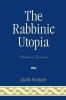 Rabbinic Utopia