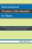 International Treaties (Mu'ahadat) in Islam