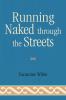 Running Naked Through the Streets