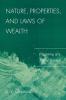 Nature Properties and Laws of Wealth
